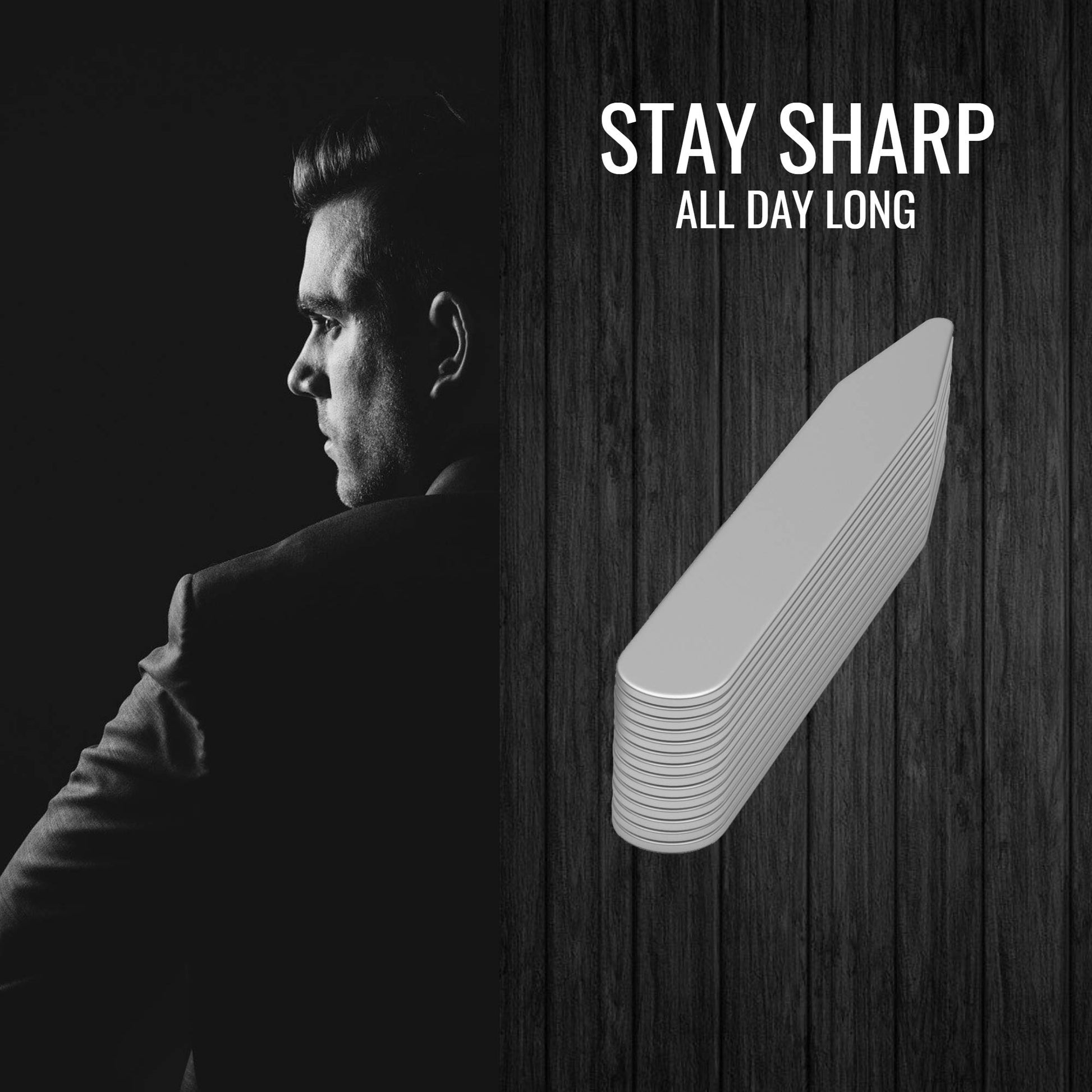 Man leaning against a wooden wall with a stack of collar stays and 'Stay Sharp All Day Long' text.